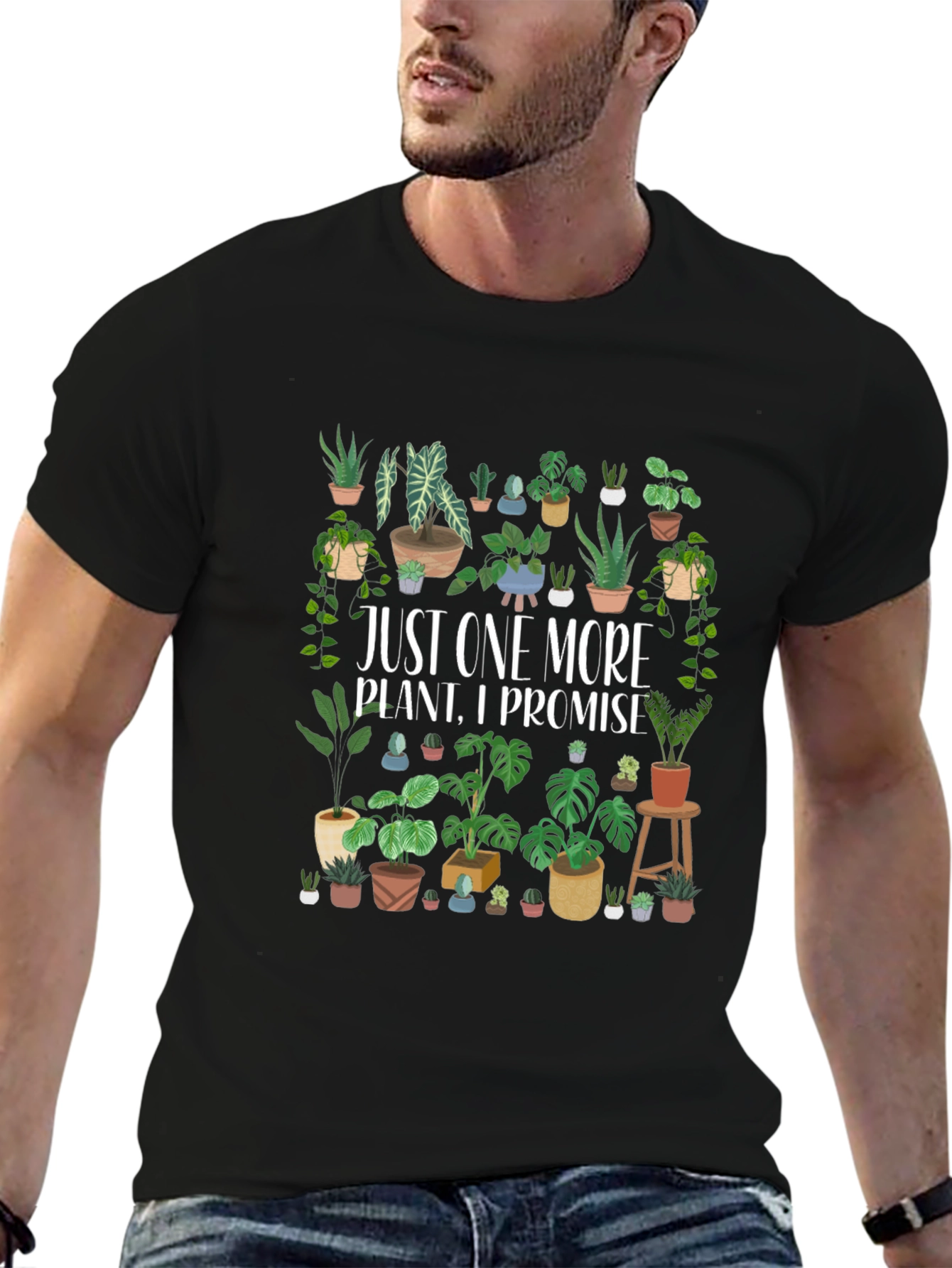 Just One More Plant T-Shirt