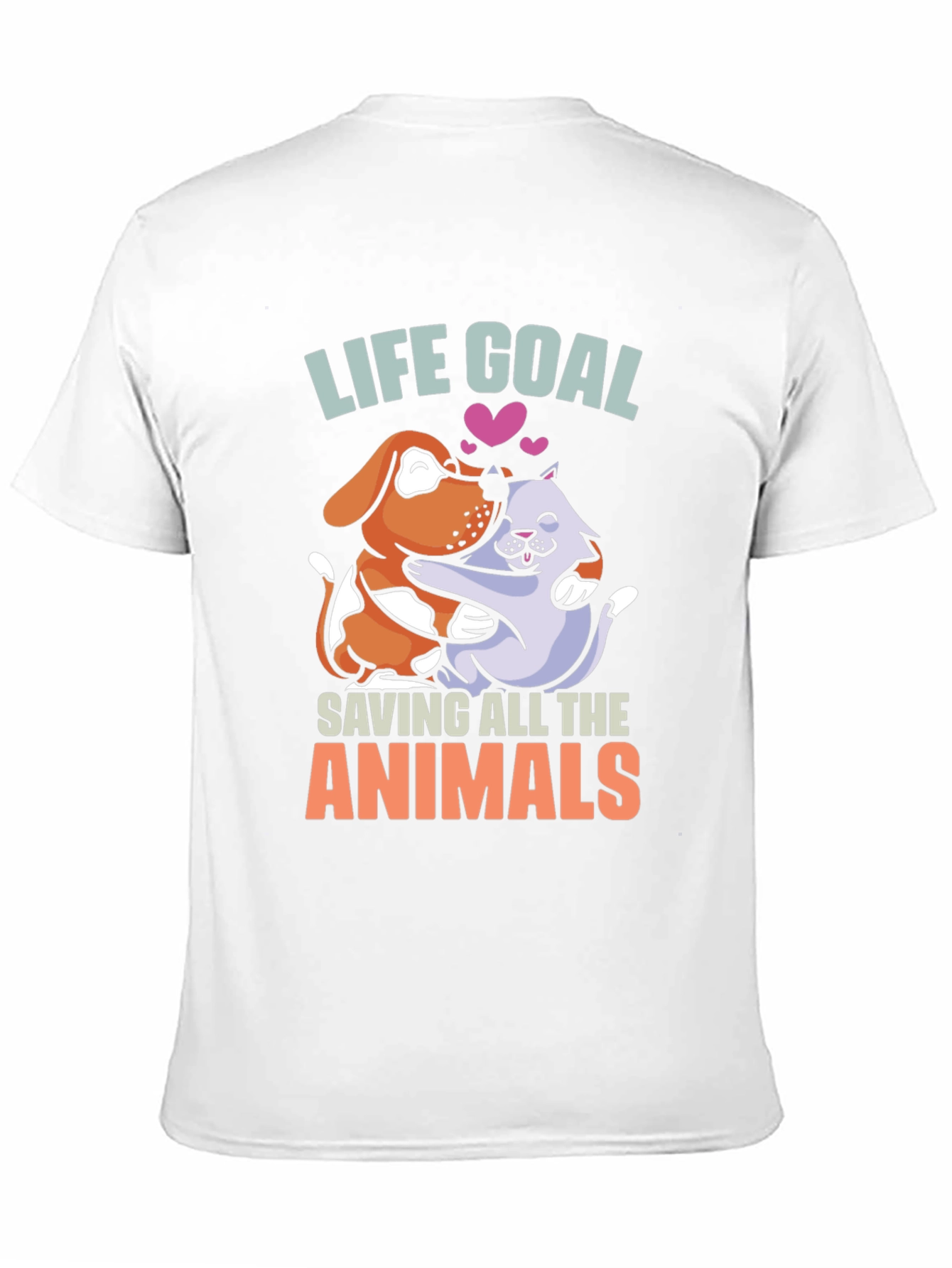 Life Goal: Saving All the Animals T-Shirt
