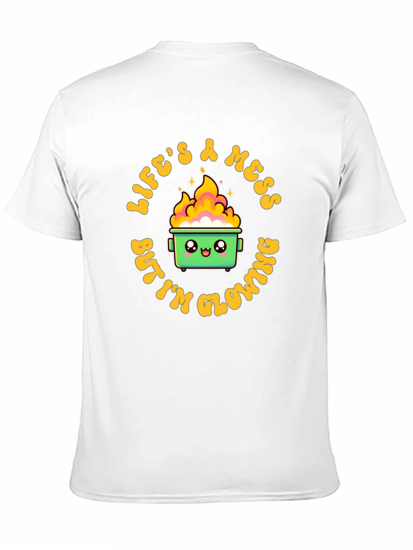Lifes a Mess Dumpster Fire T-Shirt