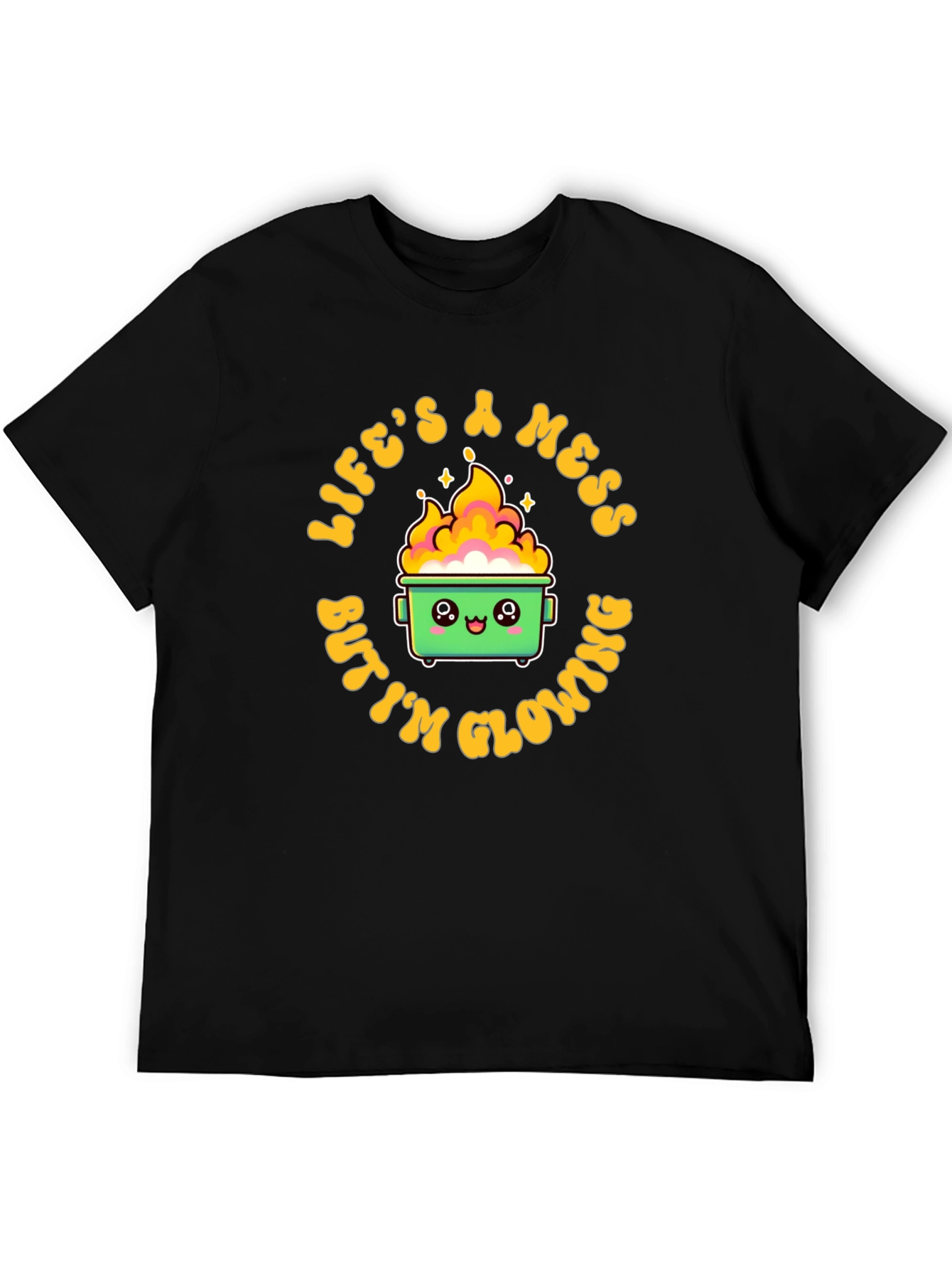 Lifes a Mess Dumpster Fire T-Shirt