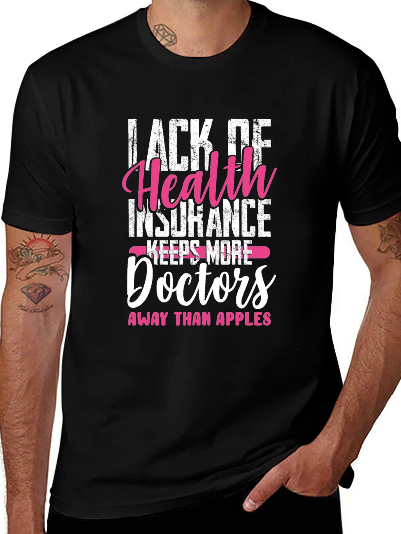 Humorous Health Insurance Graphic T-Shirt