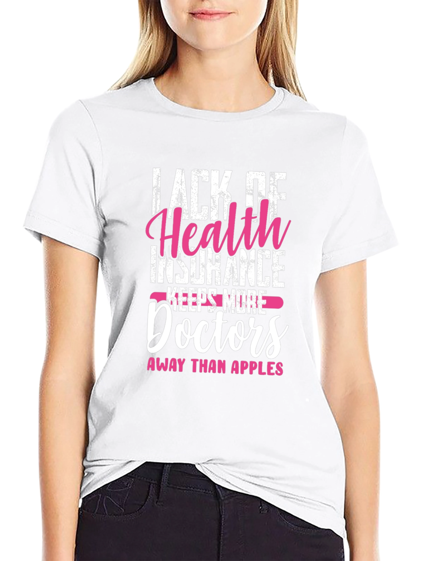 Humorous Health Insurance Graphic T-Shirt