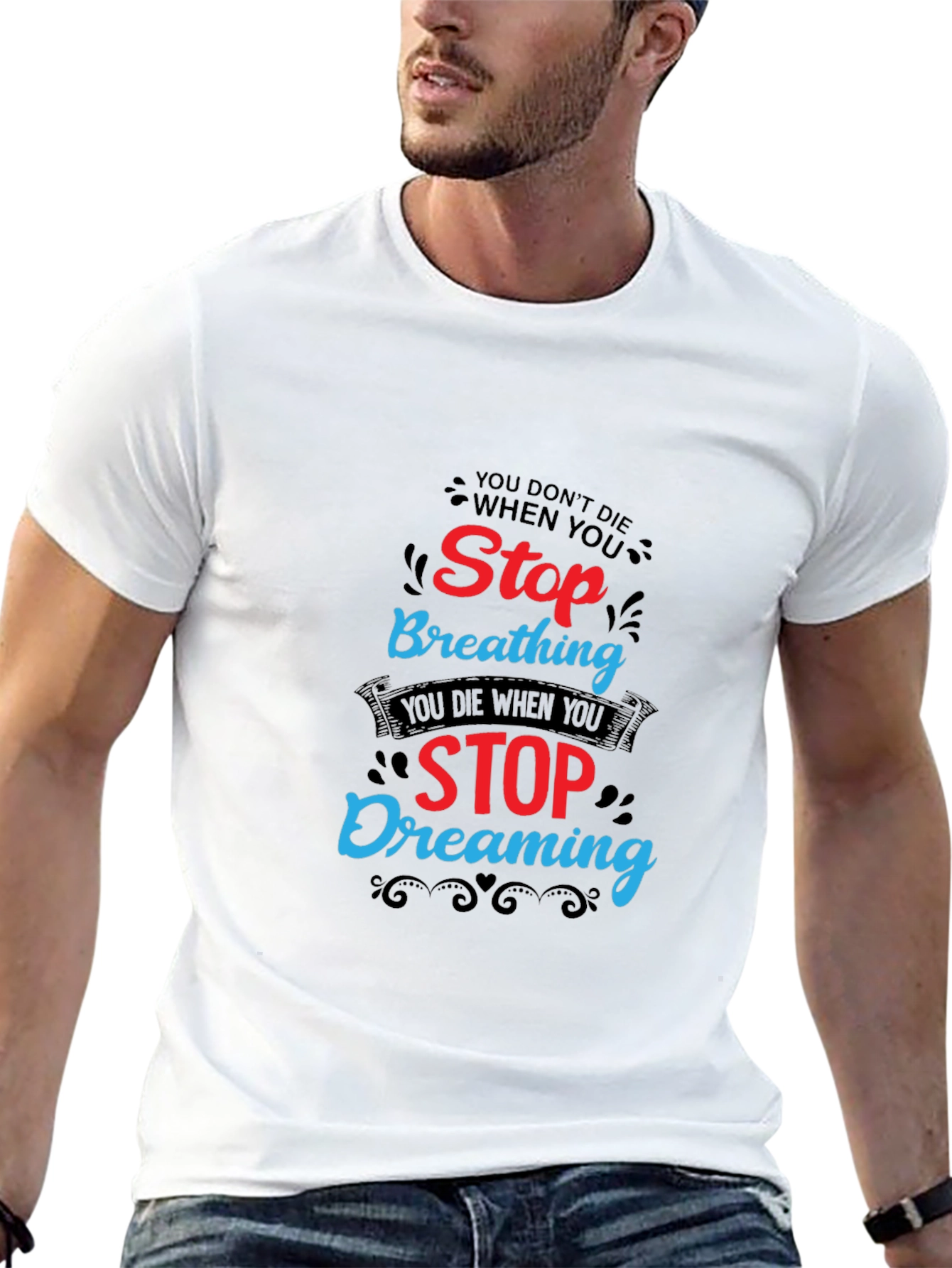 Stop Dreaming T-Shirt - Motivational Graphic Tee