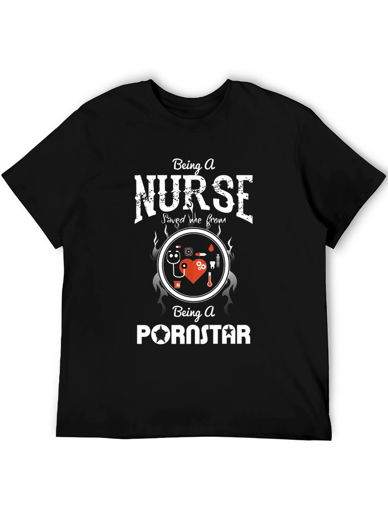 Funny Nurse T-Shirt: Saved Me From Pornstar