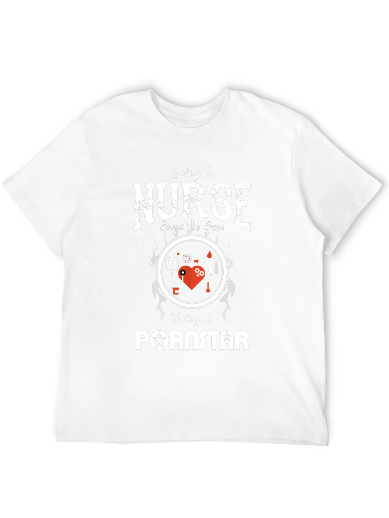 Funny Nurse T-Shirt: Saved Me From Pornstar