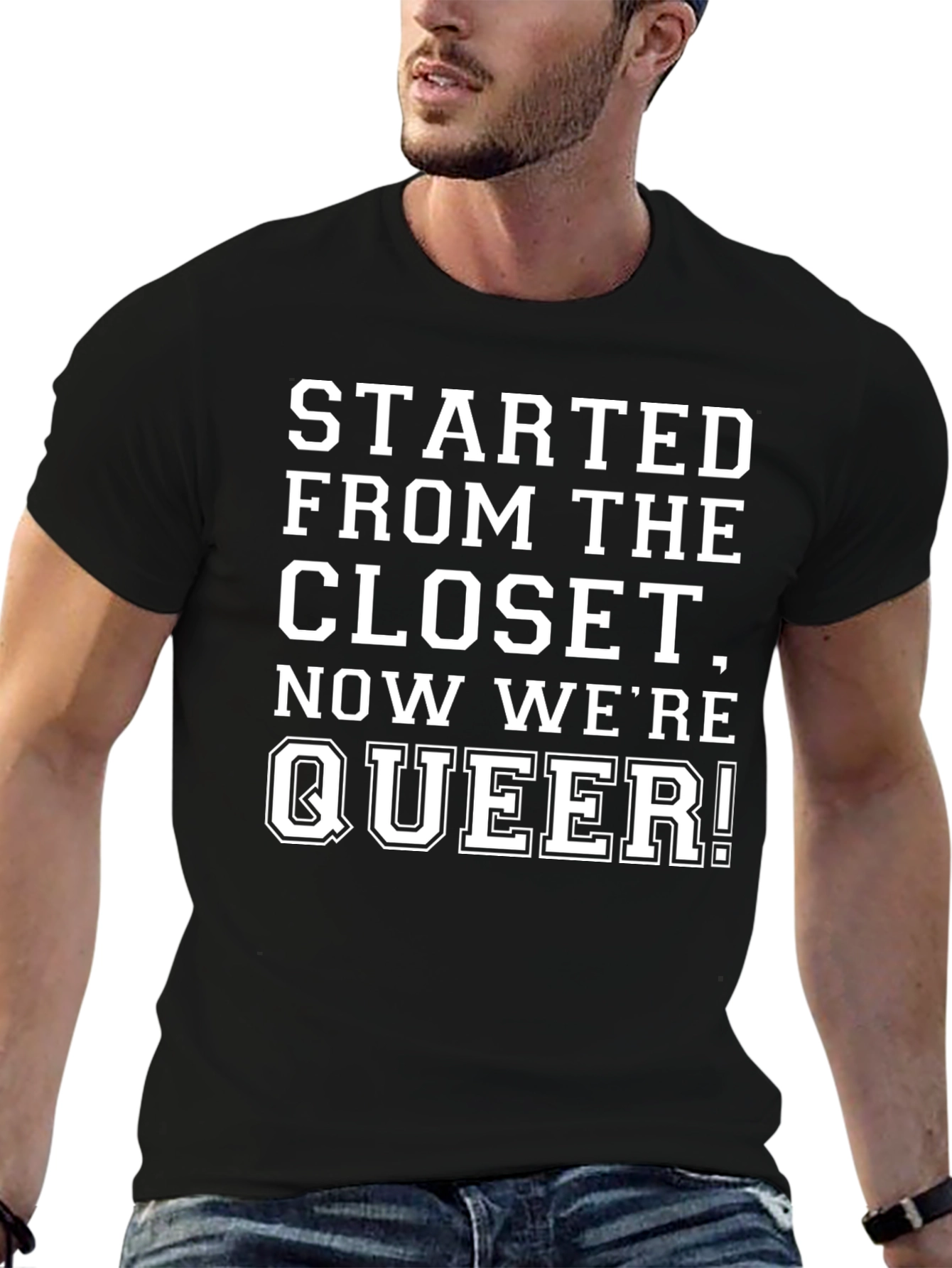 Started From The Closet Now Were Queer T-Shirt