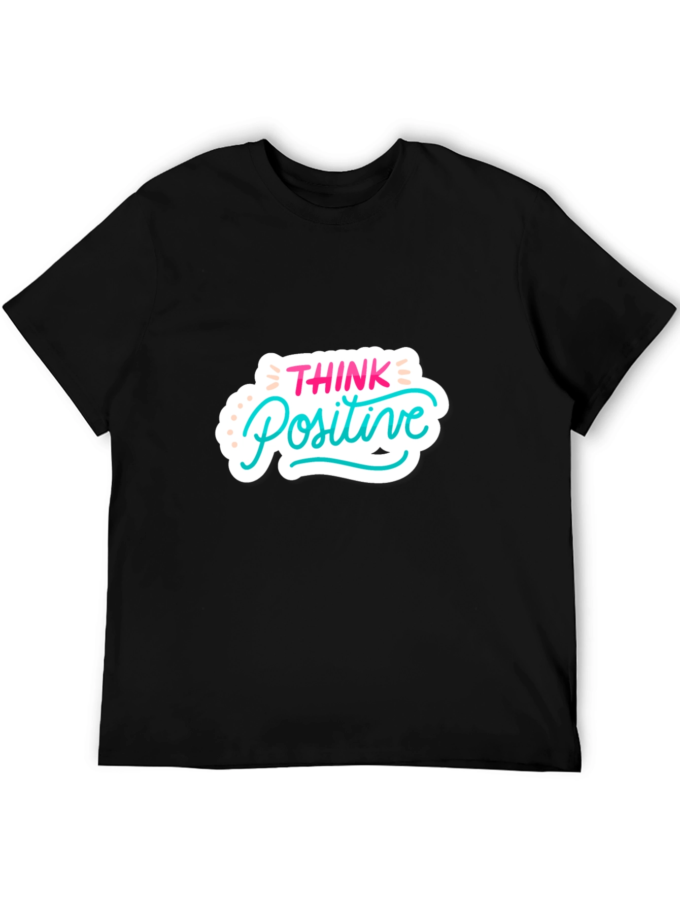 Think Positive Graphic T-Shirt - Casual Black Tee
