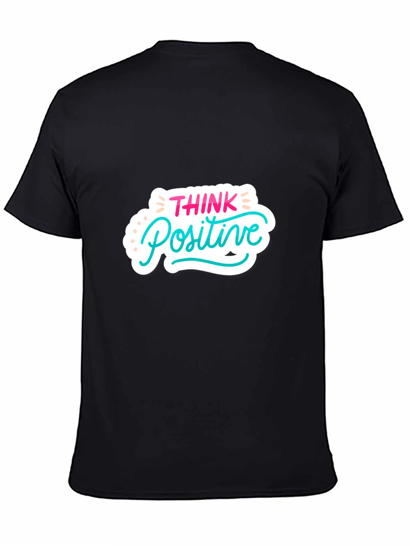 Think Positive Graphic T-Shirt - Casual Black Tee