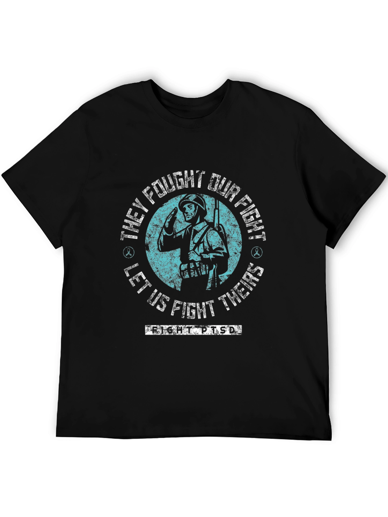 Fight PTSD T-Shirt: They Fought Our Fight