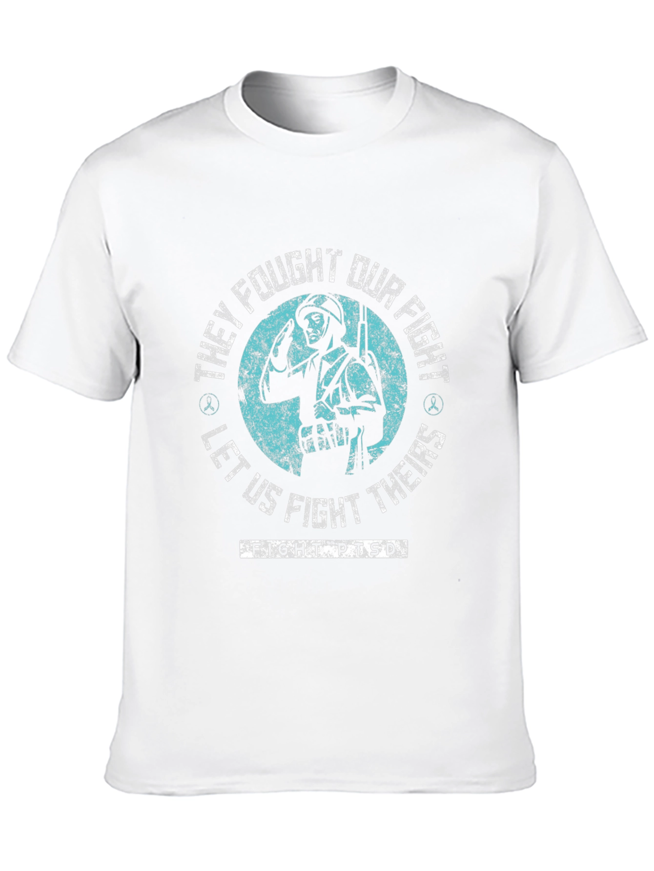 Fight PTSD T-Shirt: They Fought Our Fight