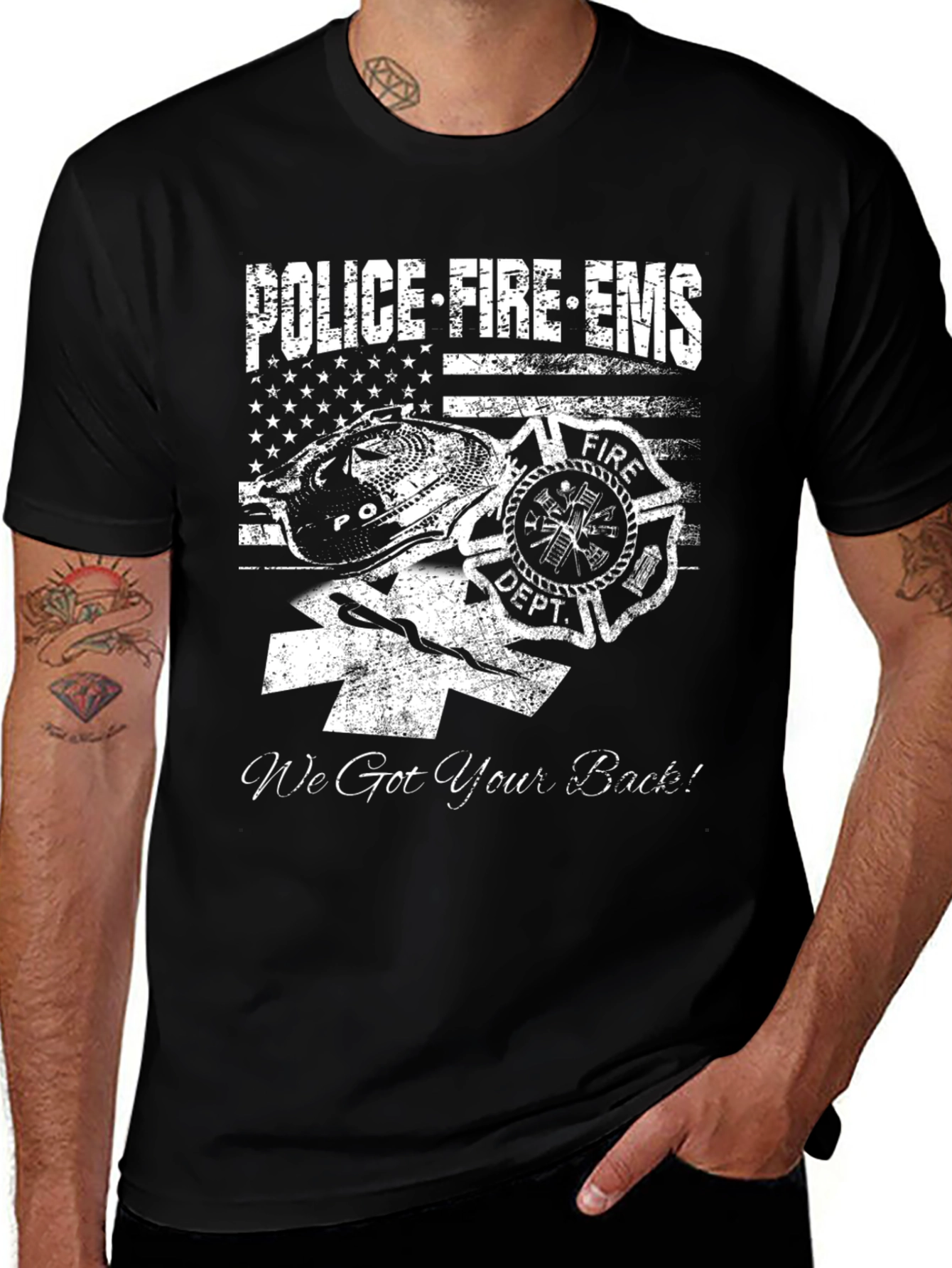 Police Fire EMS T-Shirt - We Got Your Back