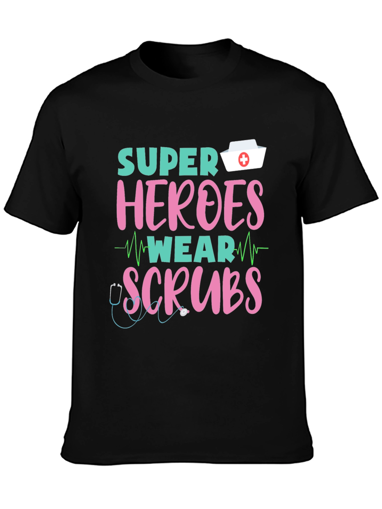 Super Heroes Wear Scrubs T-Shirt