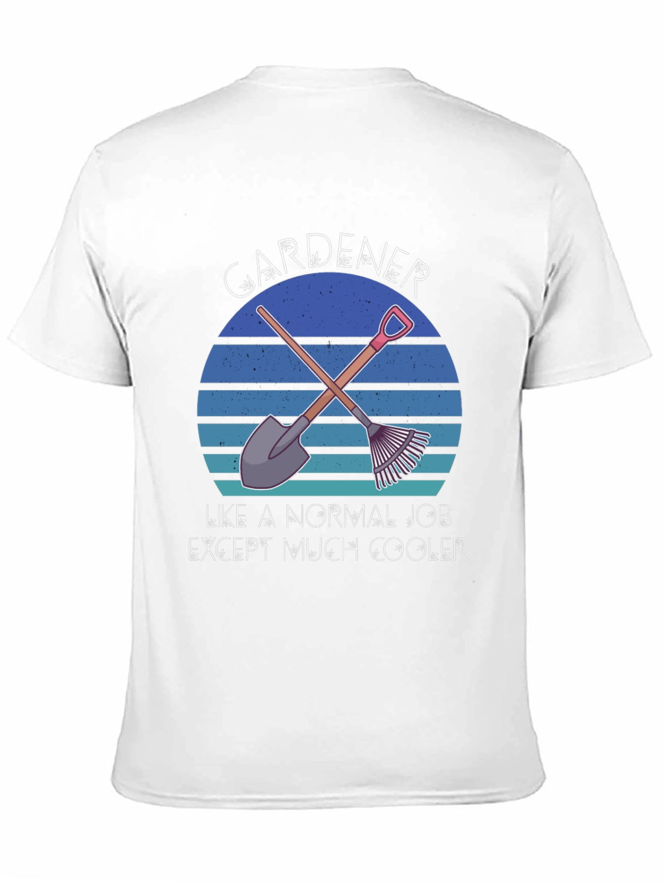 Gardener Cooler Job T-Shirt - Gardening Humor Apparel