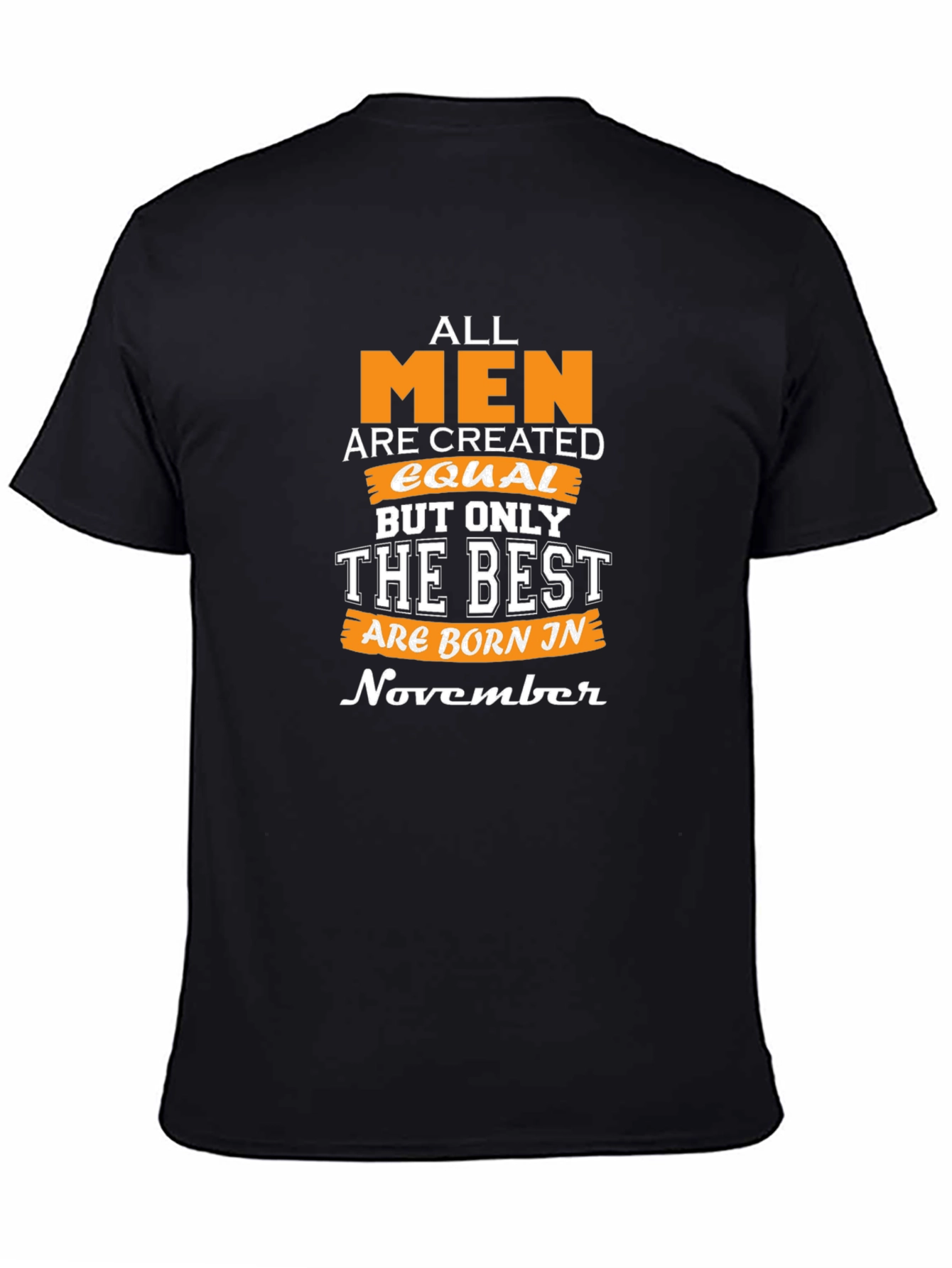 Best Men Born in November T-Shirt