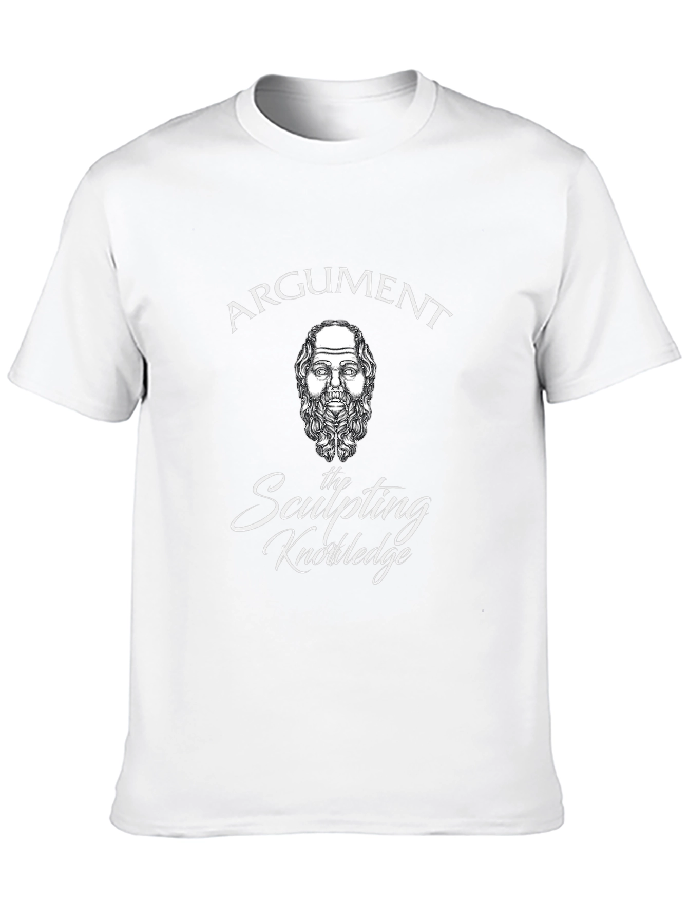 Argument is the Sculpting Knowledge T-Shirt