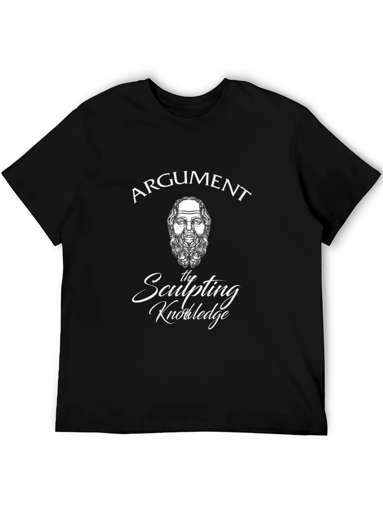 Argument is the Sculpting Knowledge T-Shirt