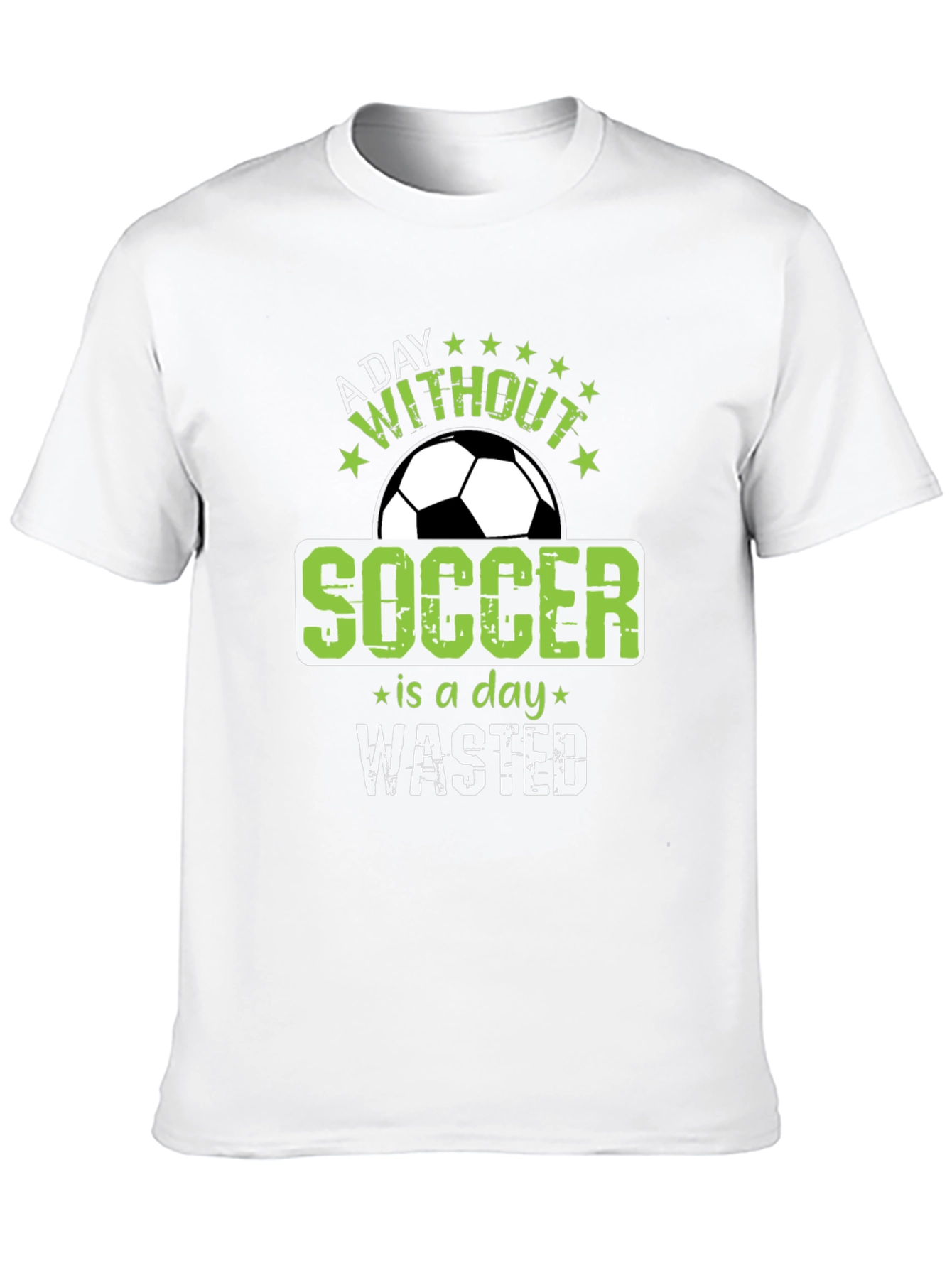 Soccer is a Day Wasted T-Shirt