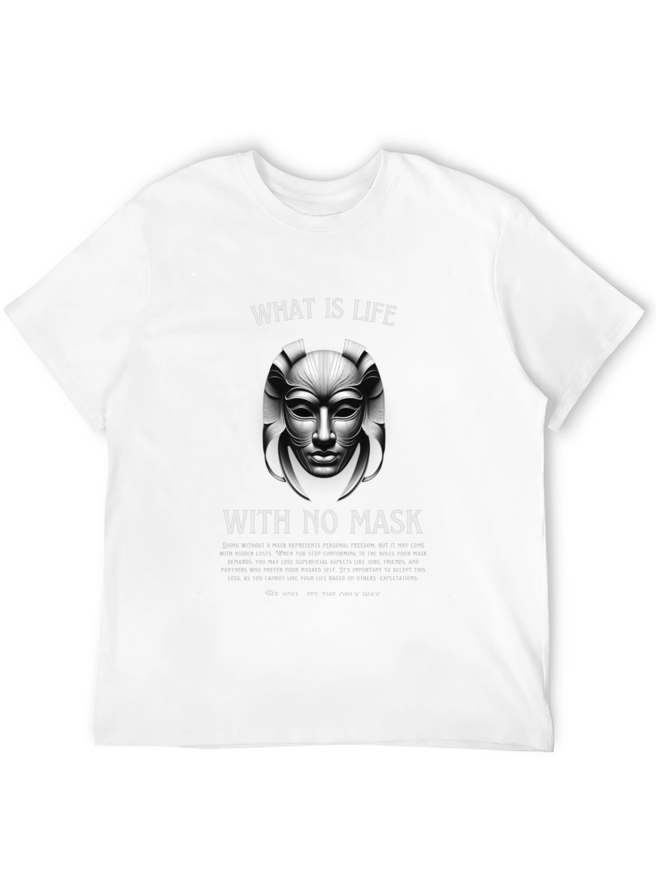 Philosophical Mask T-Shirt - Live Authentically