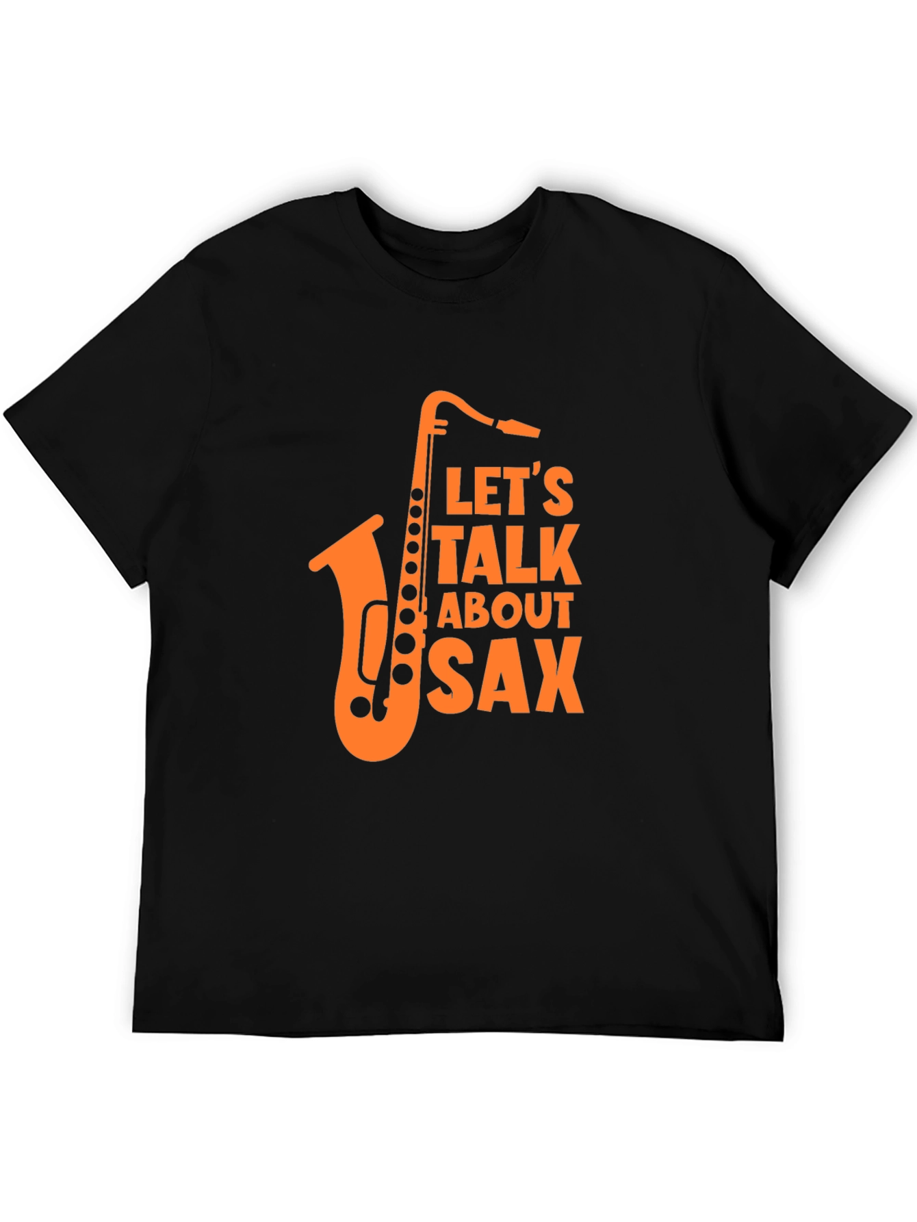 Lets Talk About Sax T-Shirt
