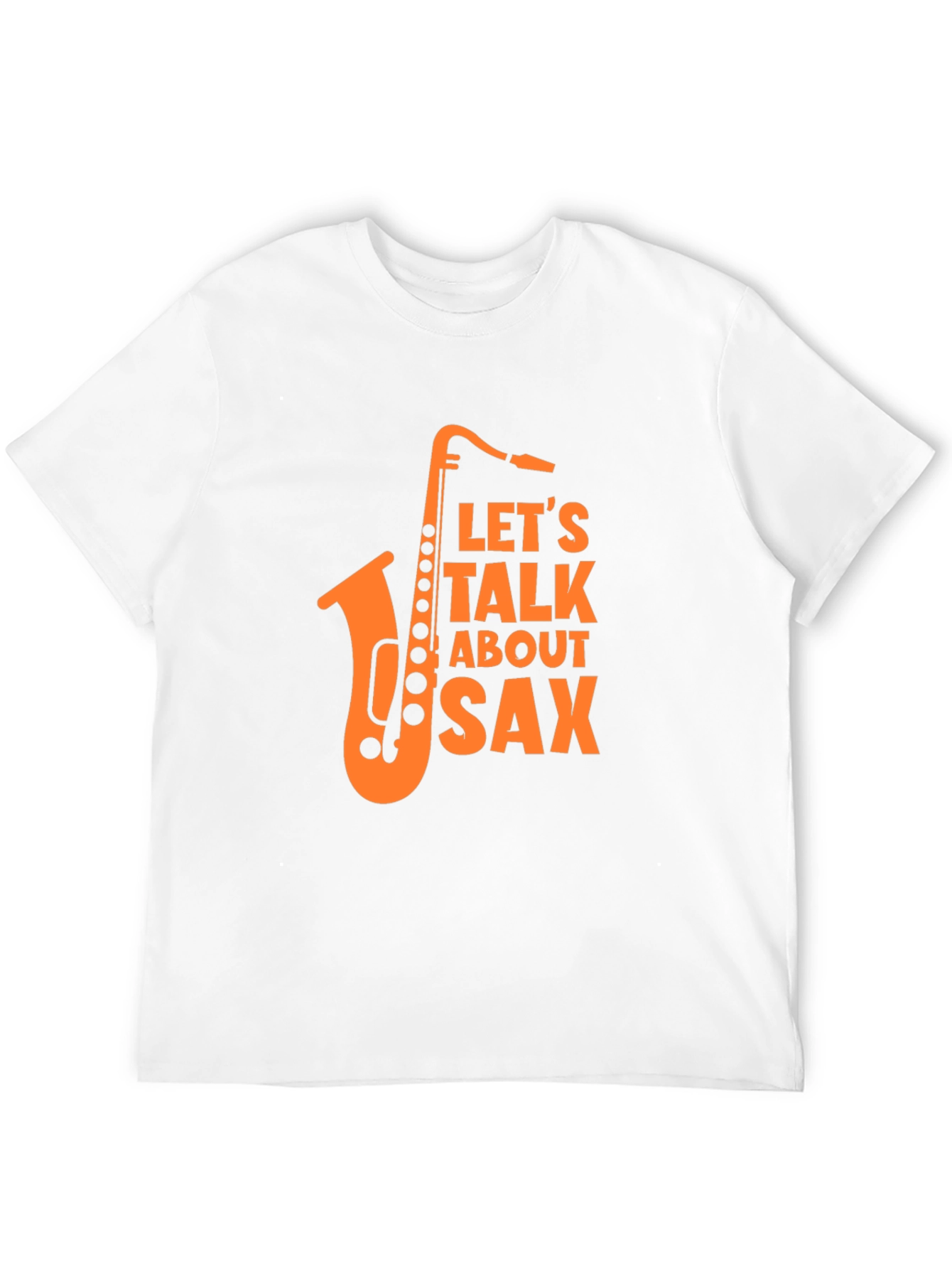 Lets Talk About Sax T-Shirt