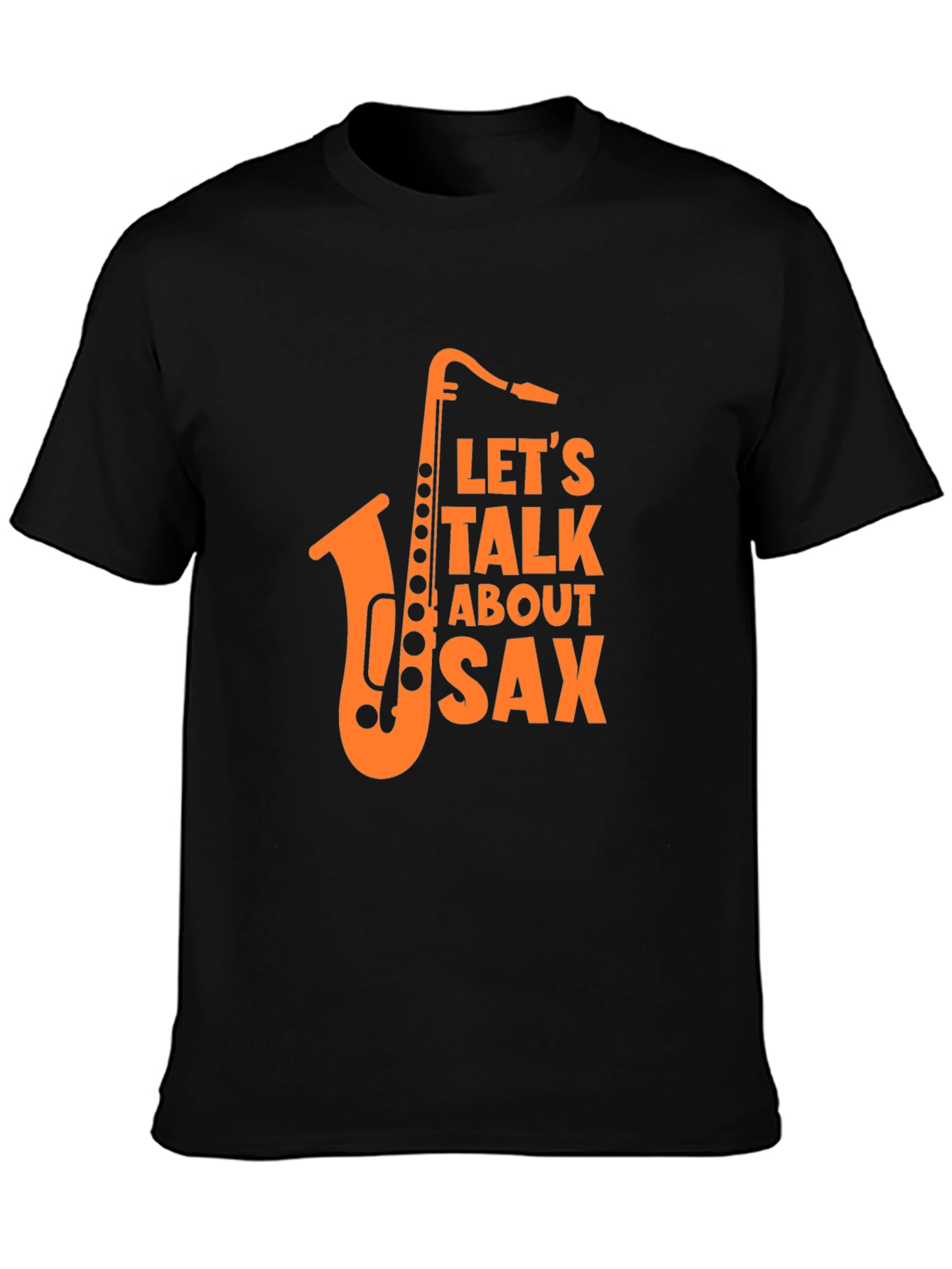 Lets Talk About Sax T-Shirt