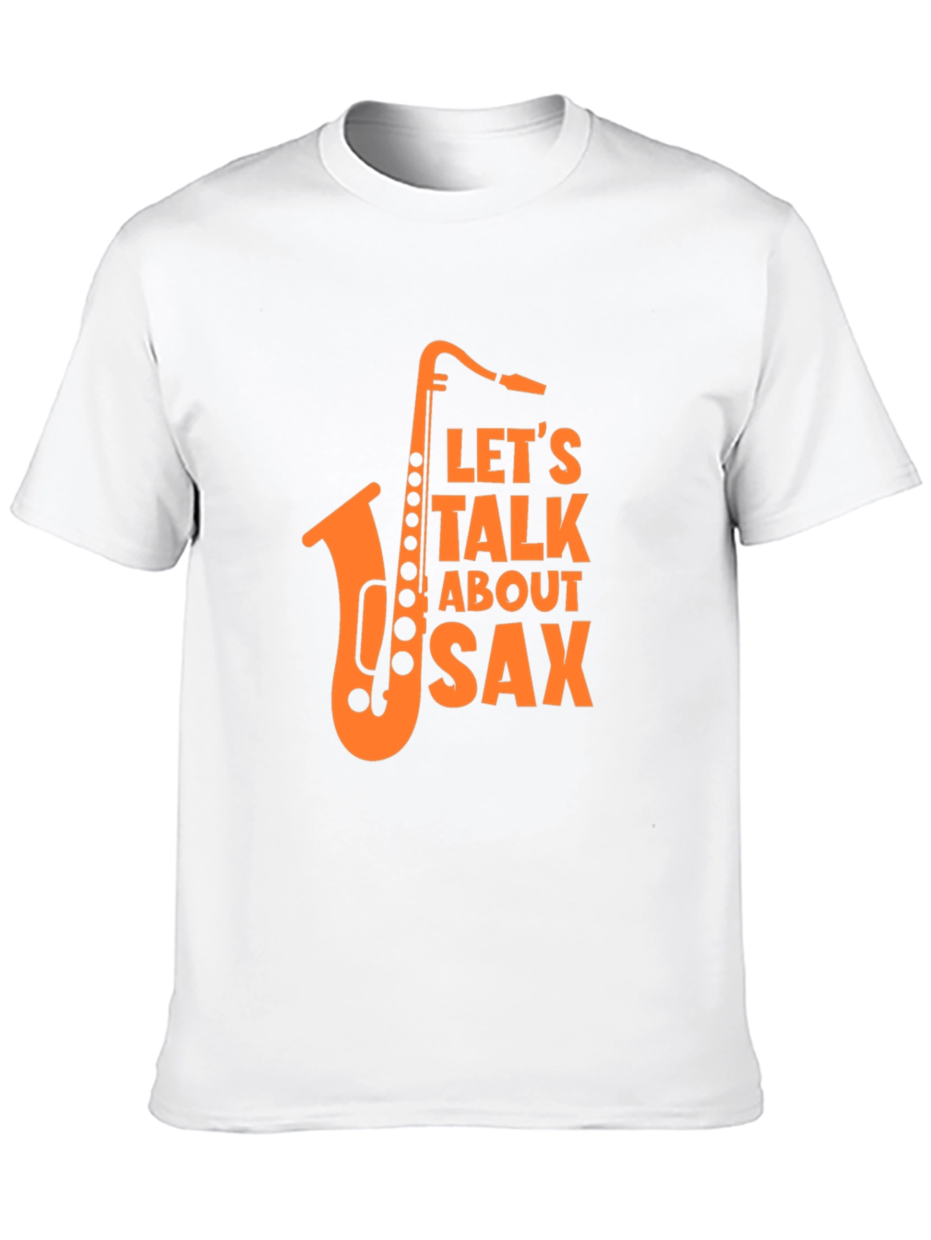 Lets Talk About Sax T-Shirt