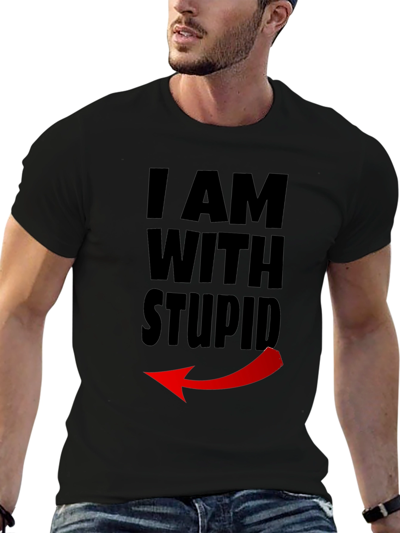 I Am With Stupid Funny Graphic Tee