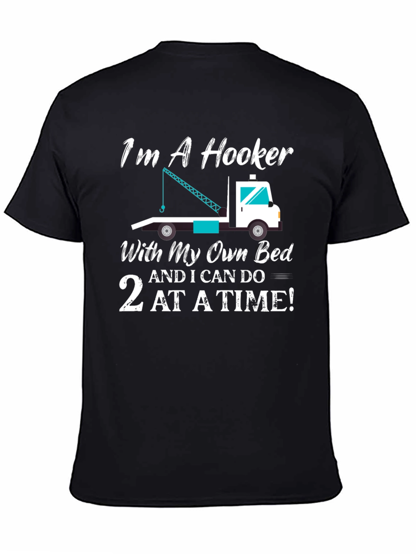 Im a Hooker T-Shirt