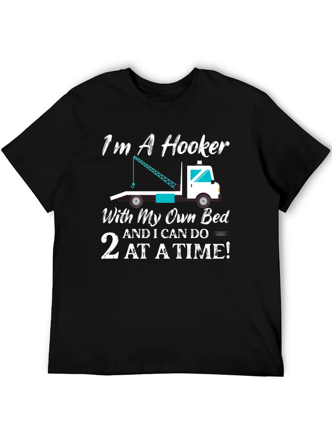 Im a Hooker T-Shirt