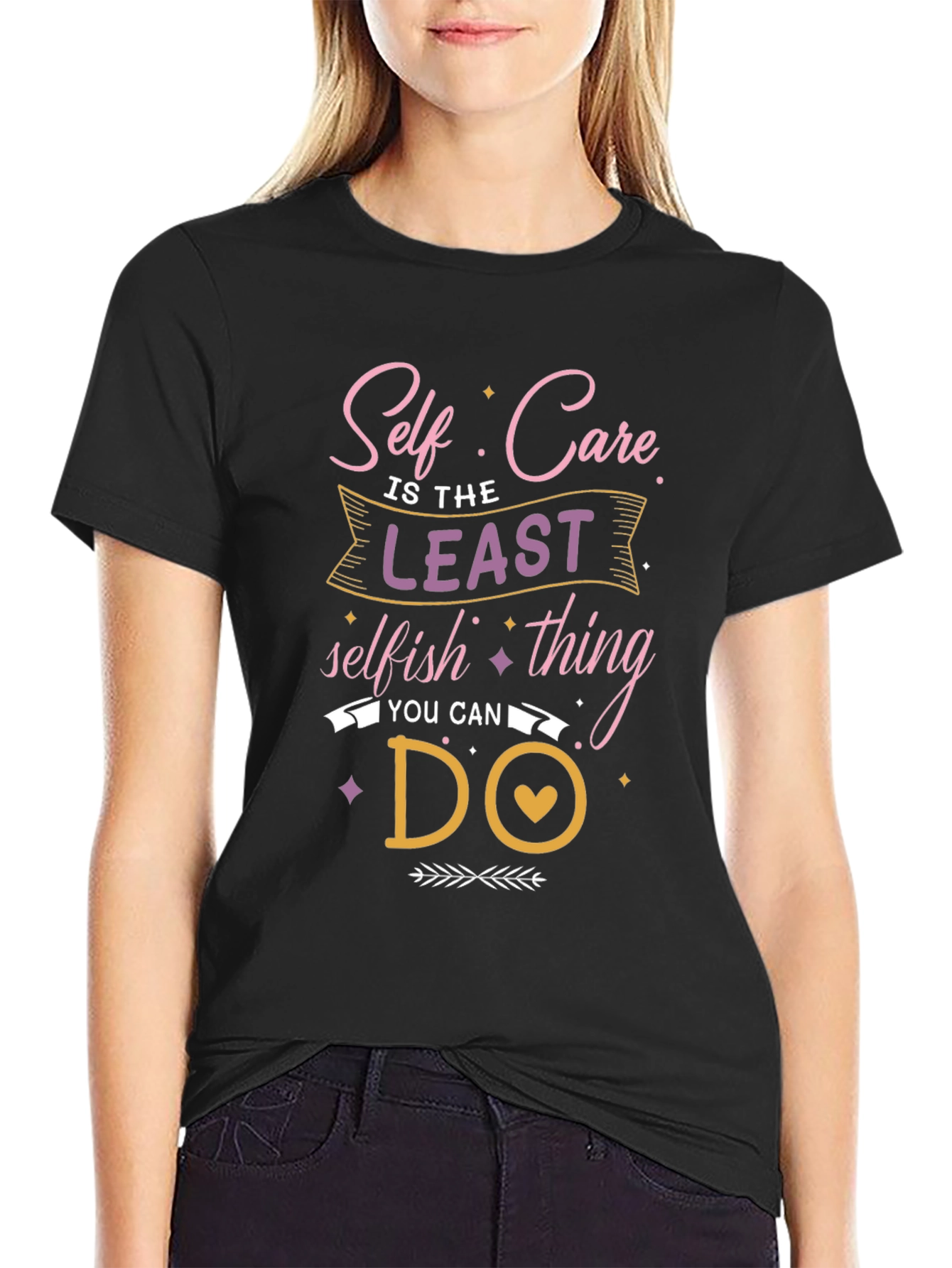 Self Care Graphic Tee: Least Selfish Thing