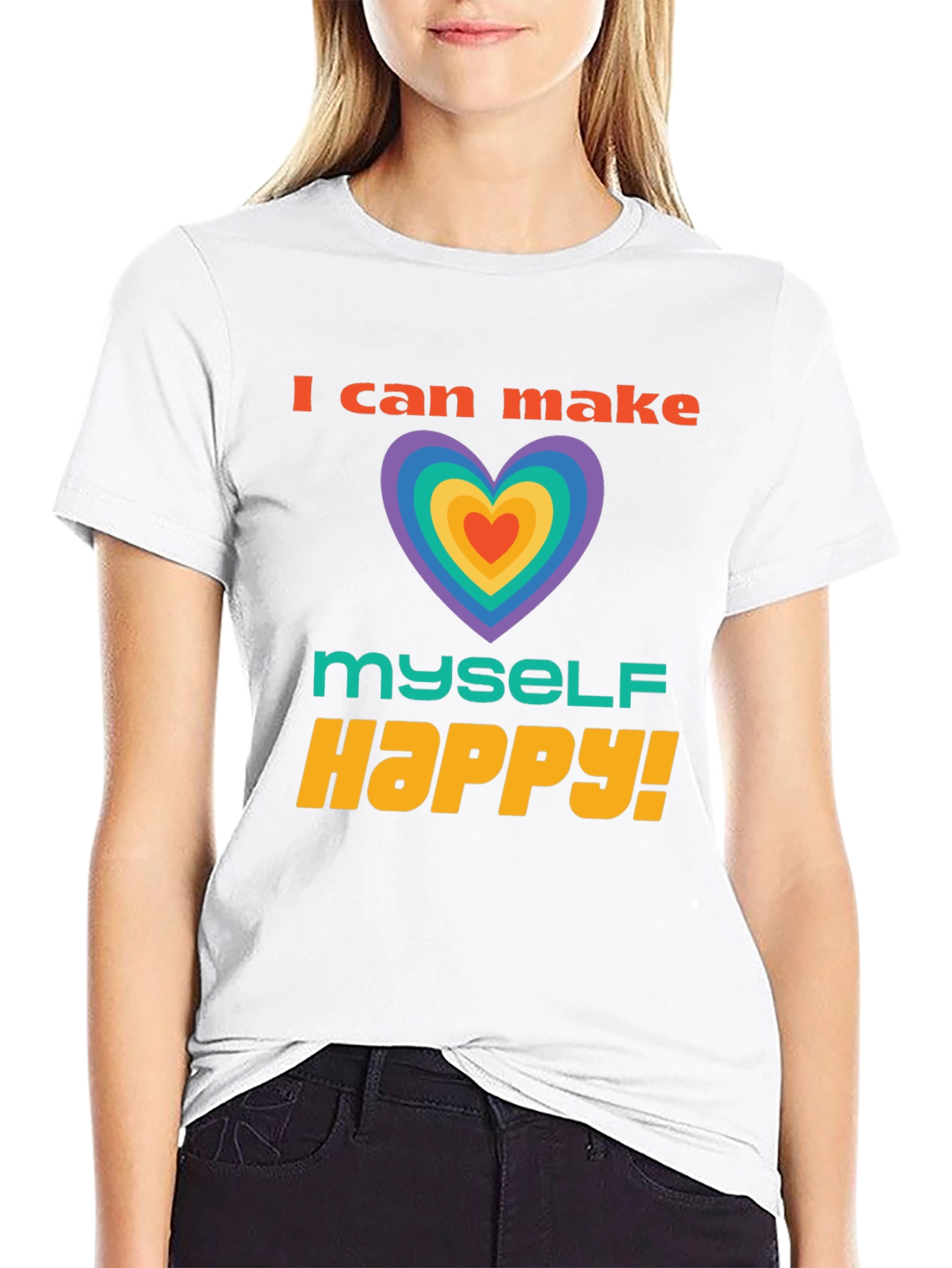 I Can Make Myself Happy T-Shirt