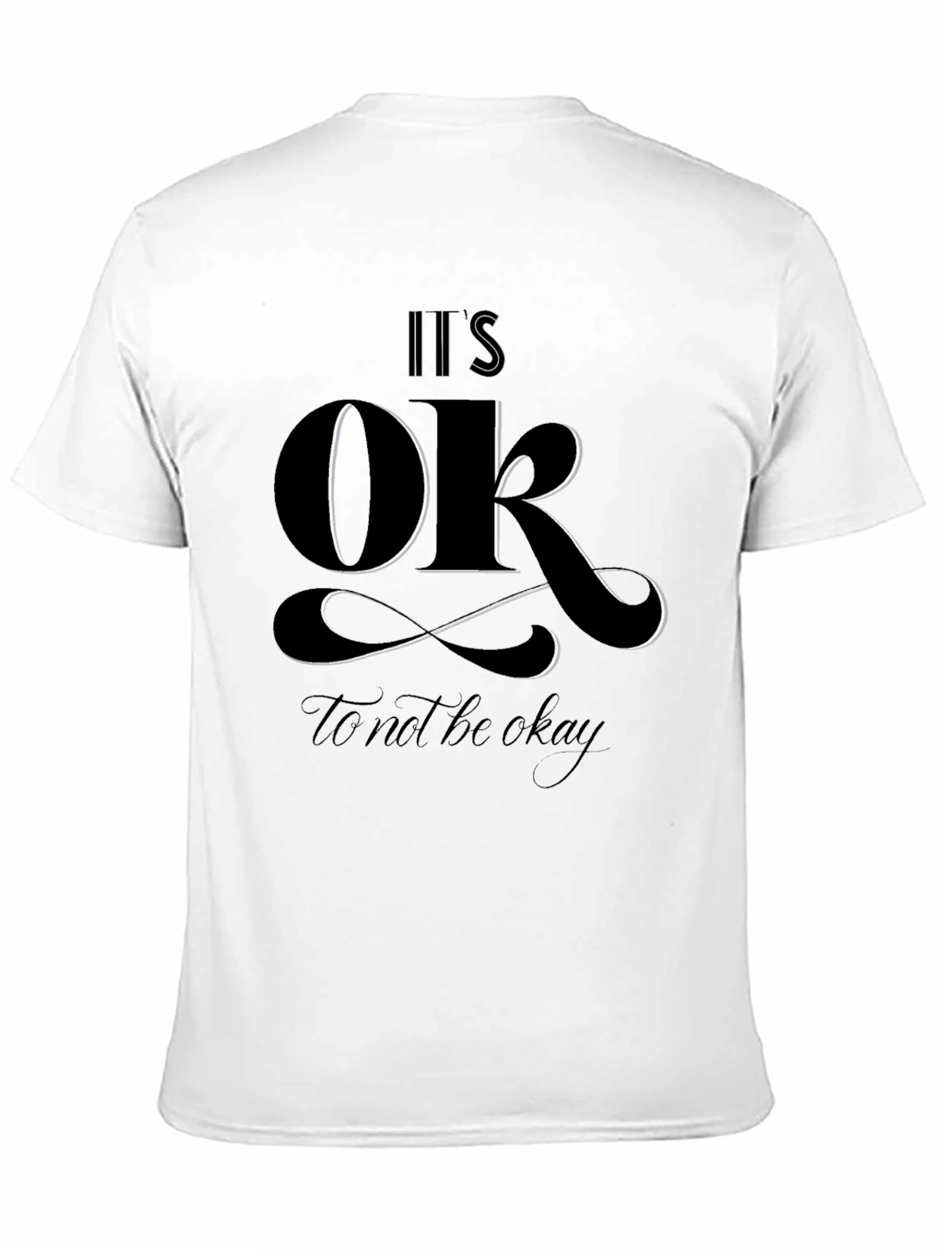Its OK to Not Be Okay Graphic Tee