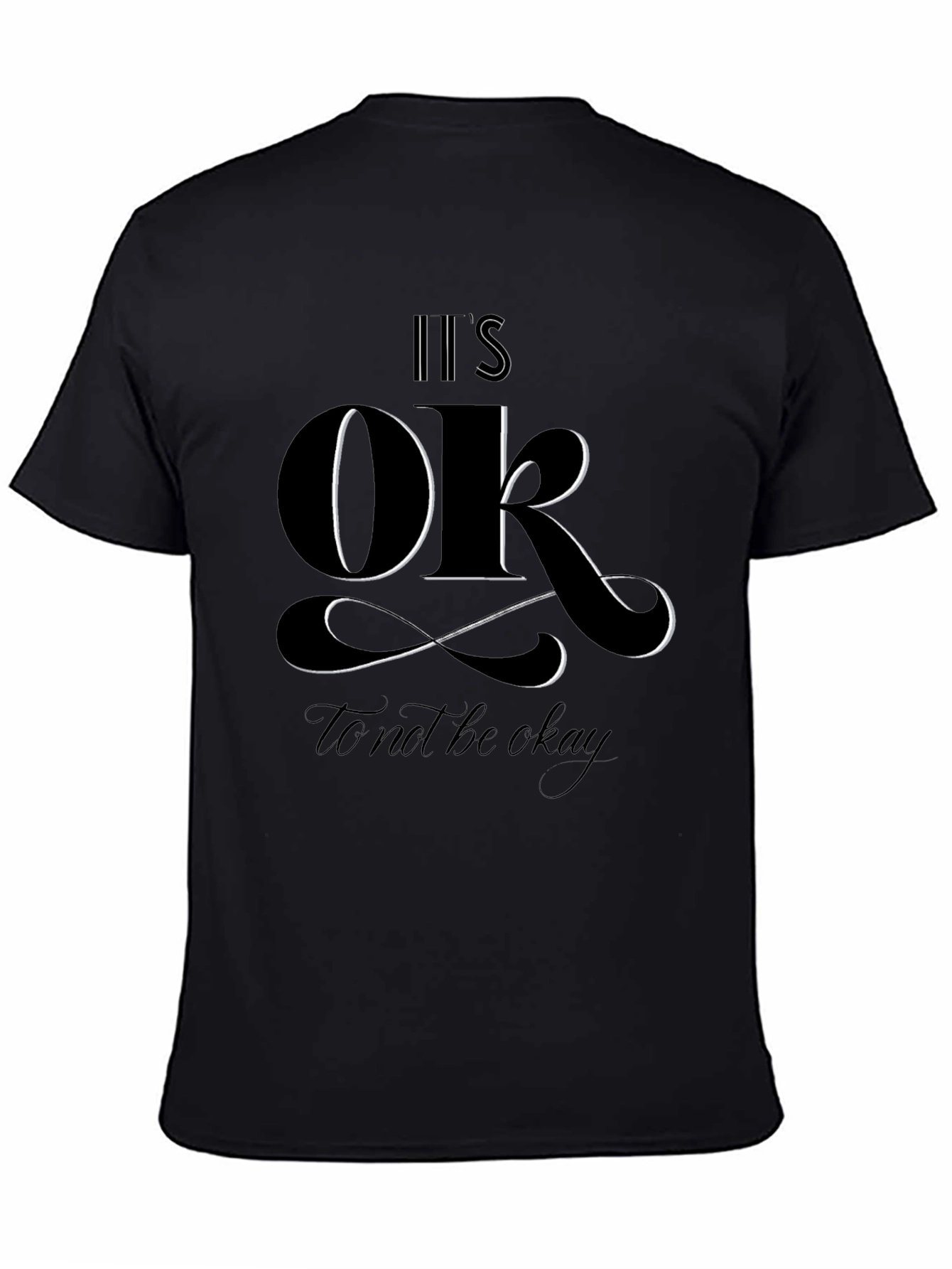 Its OK to Not Be Okay Graphic Tee