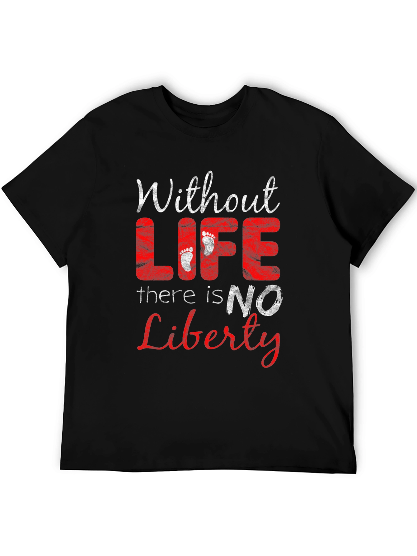 Without Life There is No Liberty T-Shirt