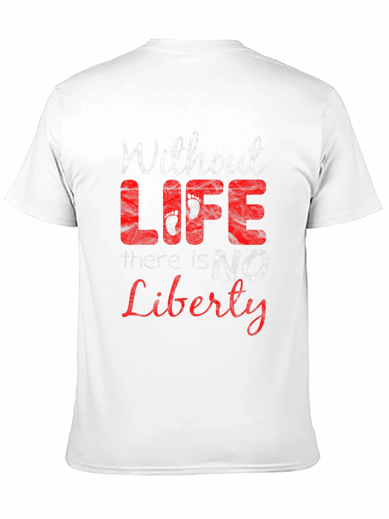 Without Life There is No Liberty T-Shirt