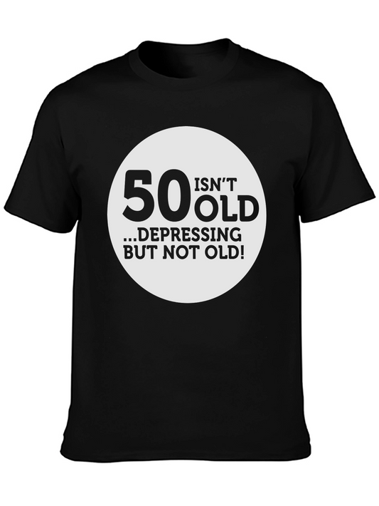 50 Isnt Old T-Shirt - Birthday Humor Tee