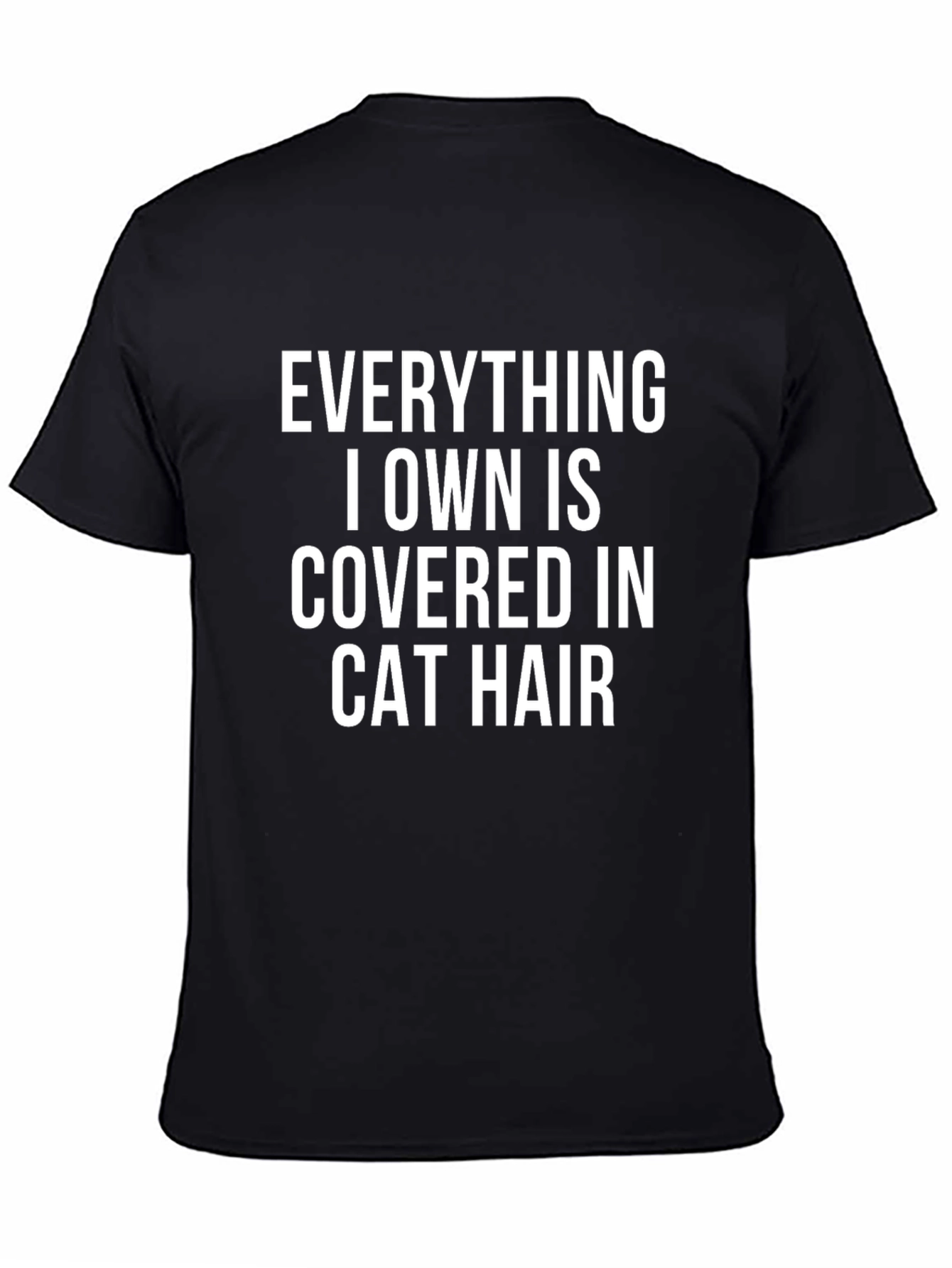Cat Hair T-Shirt: Funny Cat Lover Tee