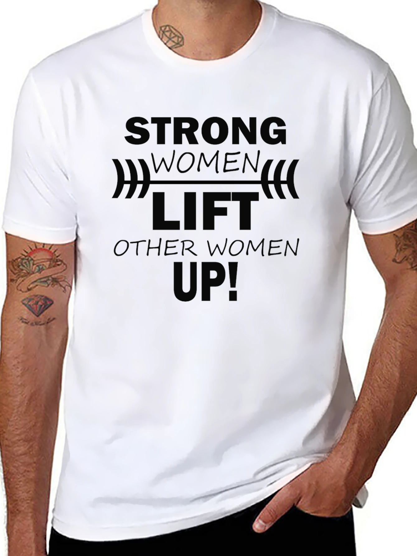 Strong Women Lift Other Women Up - Black T-Shirt