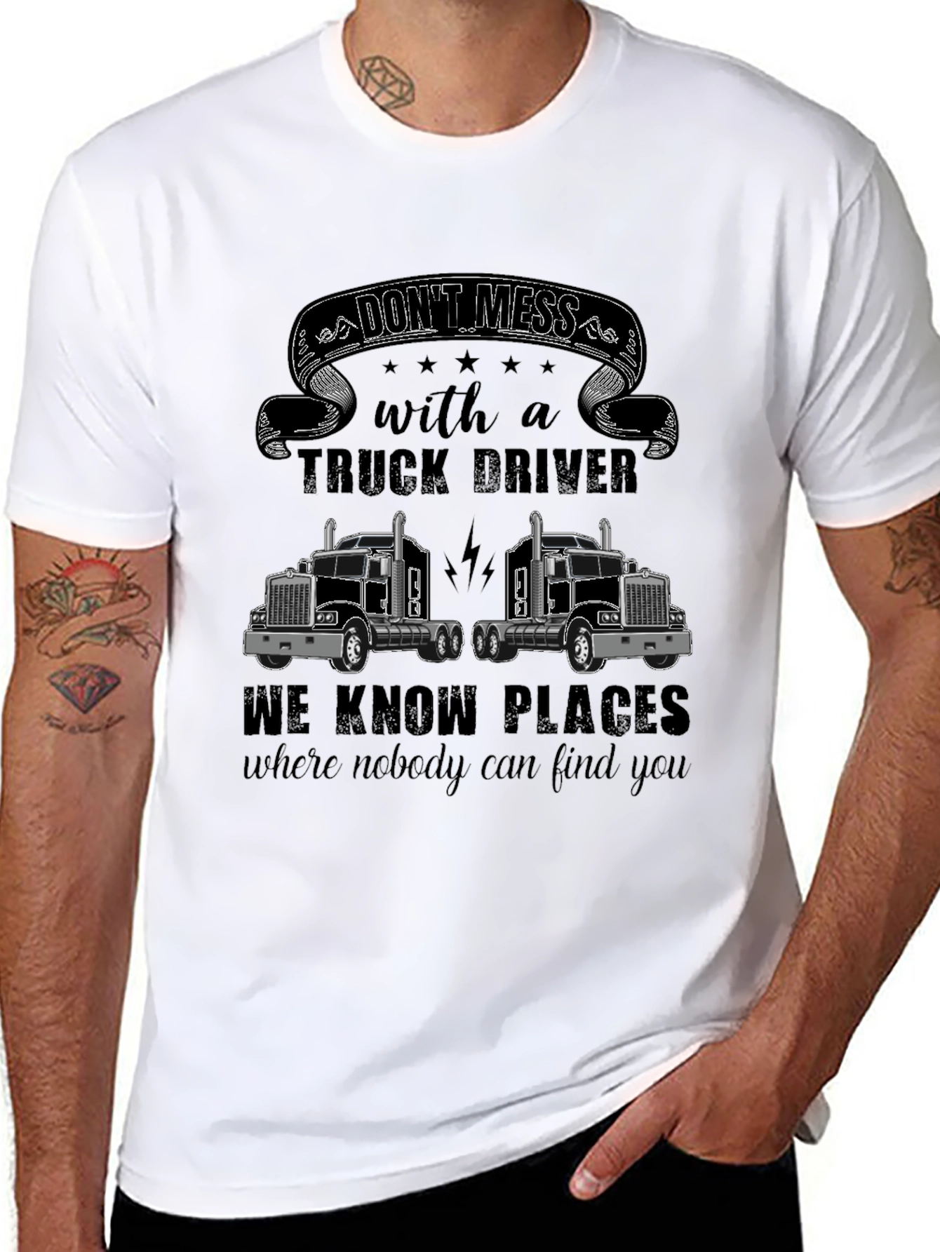 Dont Mess With a Truck Driver T-Shirt
