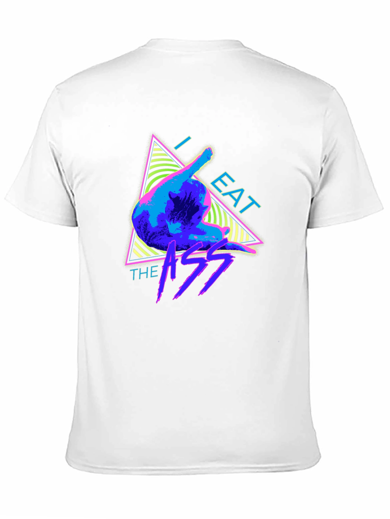 I Eat The A Funny Graphic T-Shirt