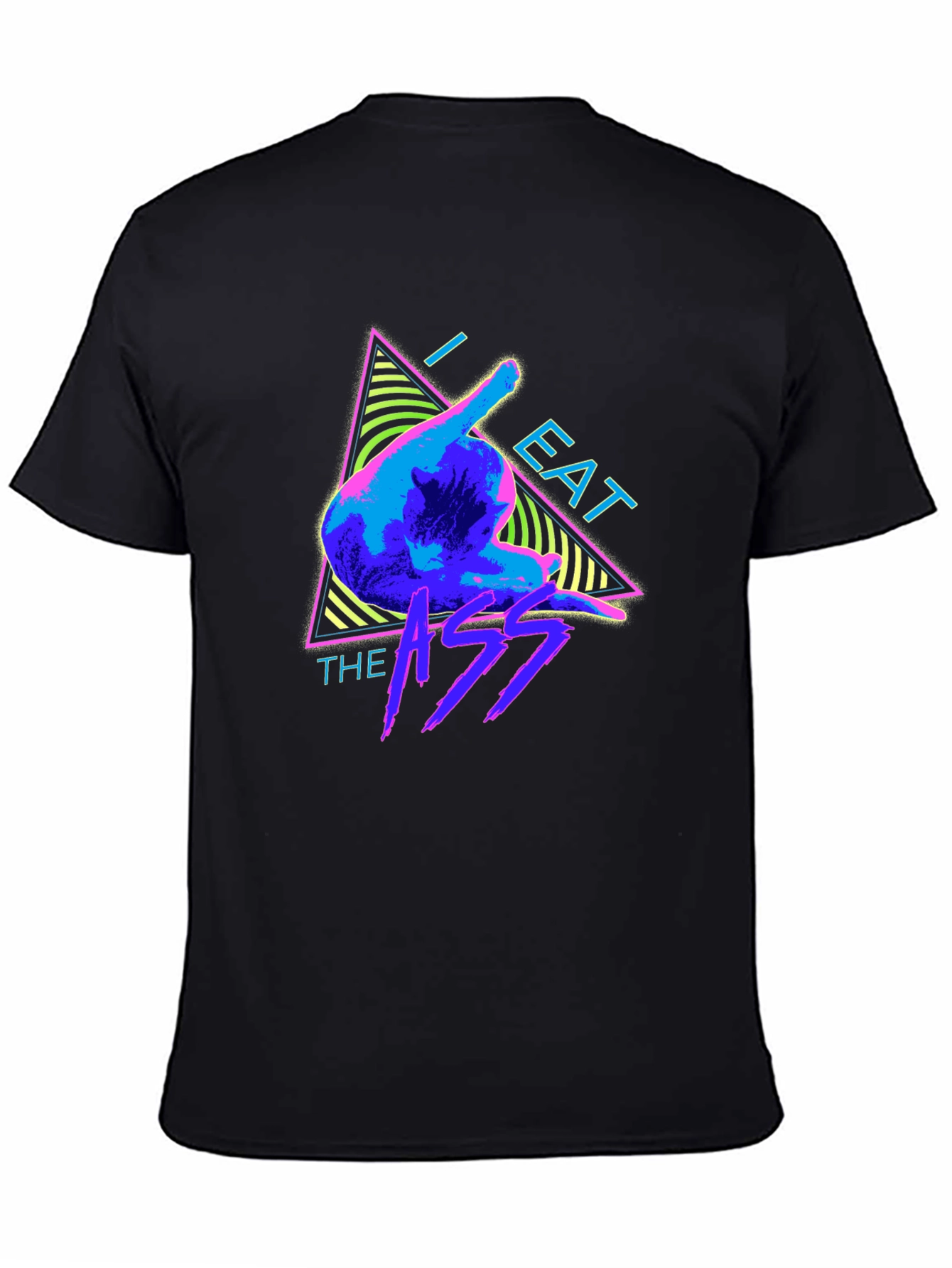 I Eat The A Funny Graphic T-Shirt