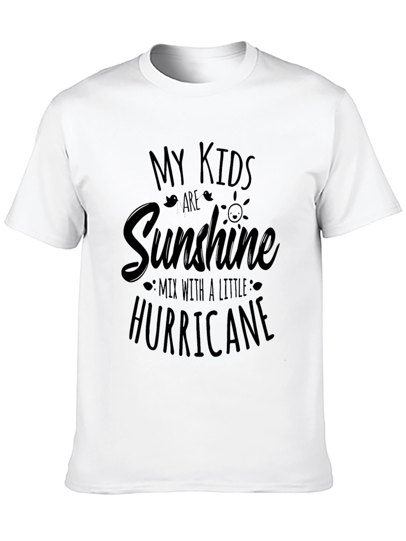 My Kids are Sunshine T-Shirt