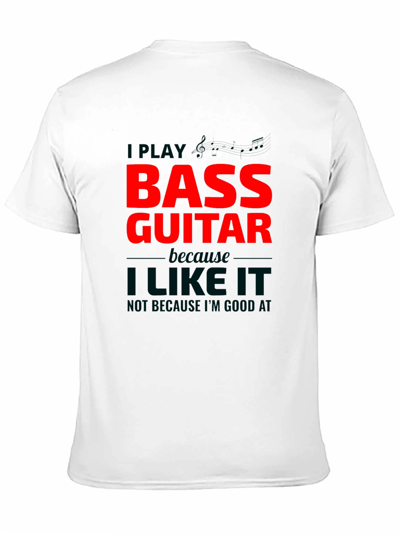 Bass Guitar Player T-Shirt - Music Lover Tee
