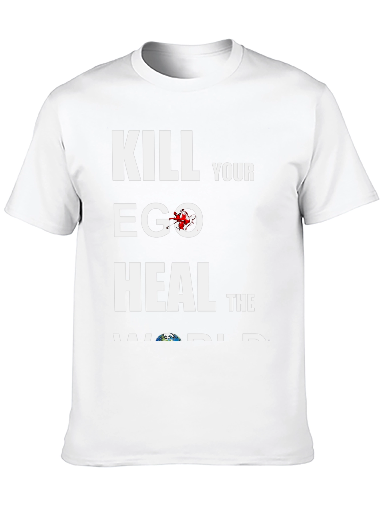 Kill Your Ego Heal The World Graphic T-Shirt