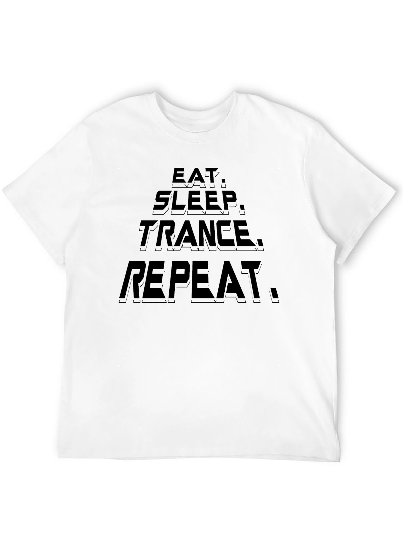 Eat Sleep Trance Repeat Black Graphic Tee Shirt