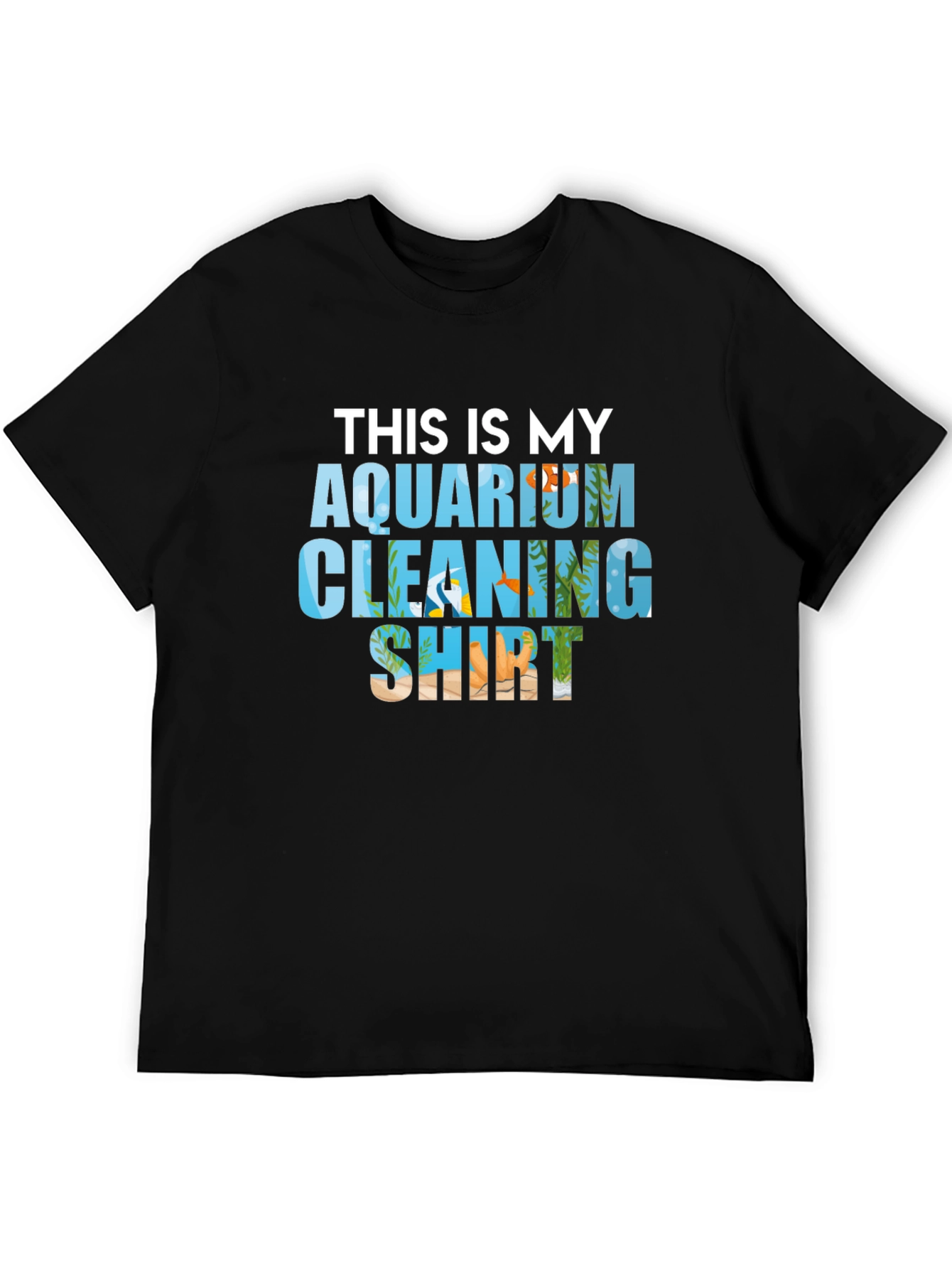 Aquarium Cleaning Shirt - Funny Fish Keeper Tee