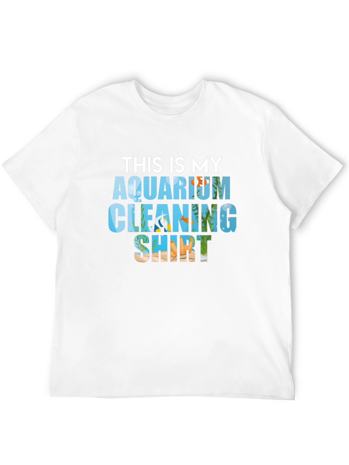 Aquarium Cleaning Shirt - Funny Fish Keeper Tee