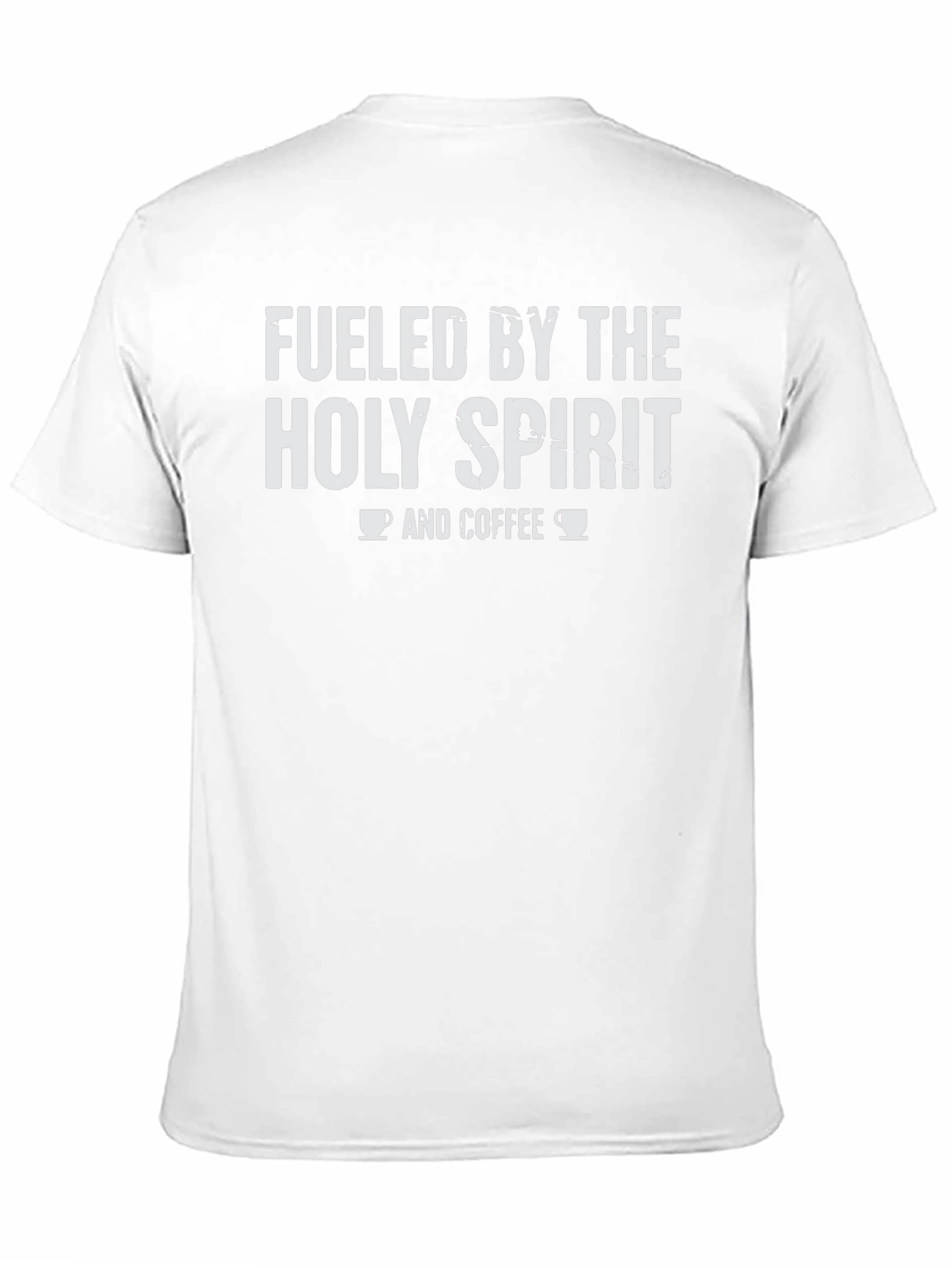 Fueled By The Holy Spirit & Coffee Black T-Shirt