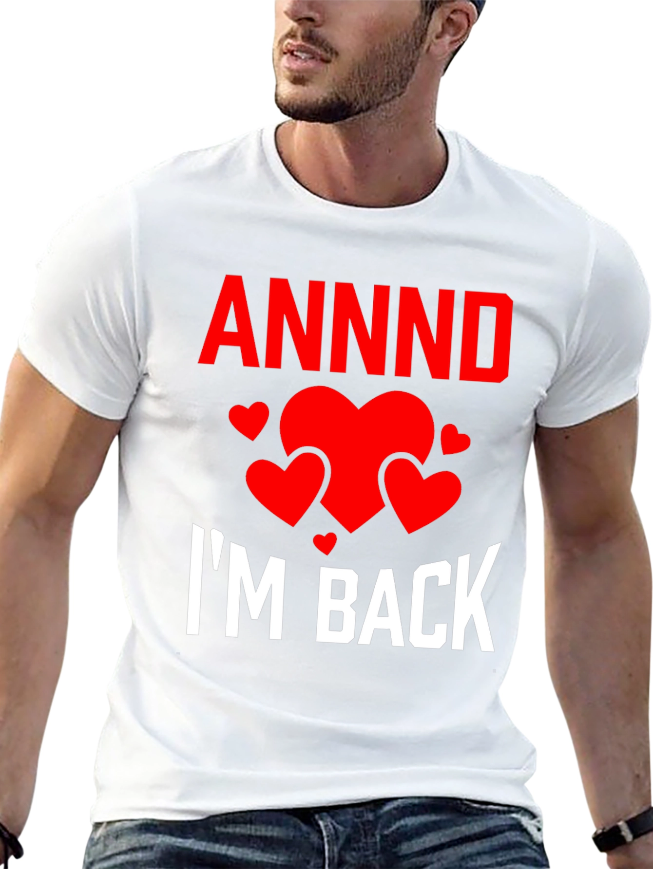 ANND Im Back Valentine T-Shirt