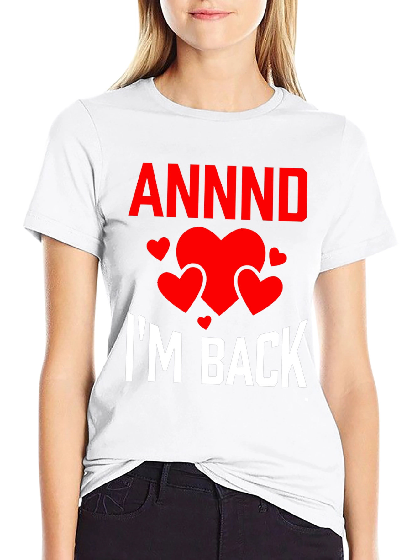 ANND Im Back Valentine T-Shirt